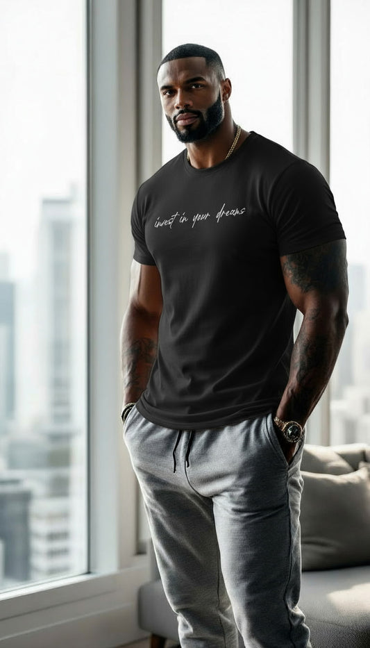 Invest in your dreams t-shirt front black t-shirt