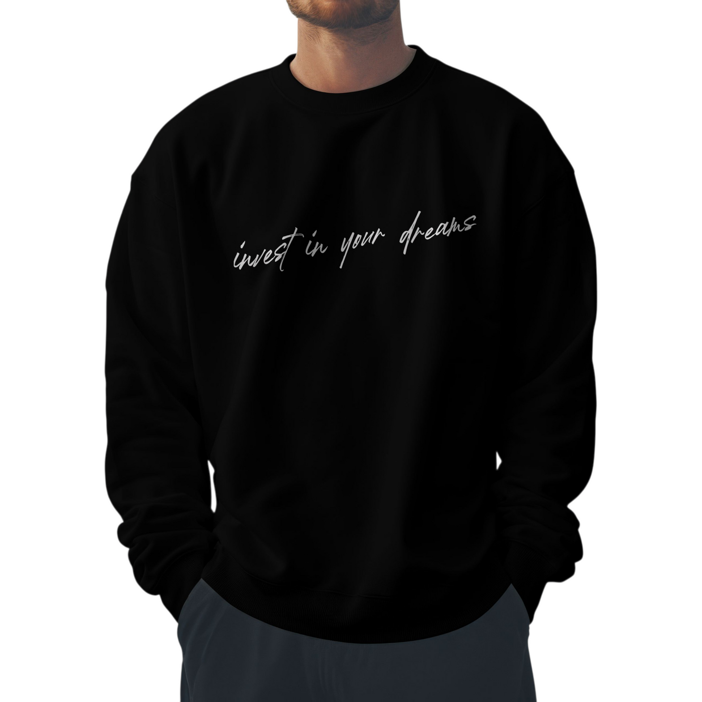 Inspirational Sweater invest in your dreams